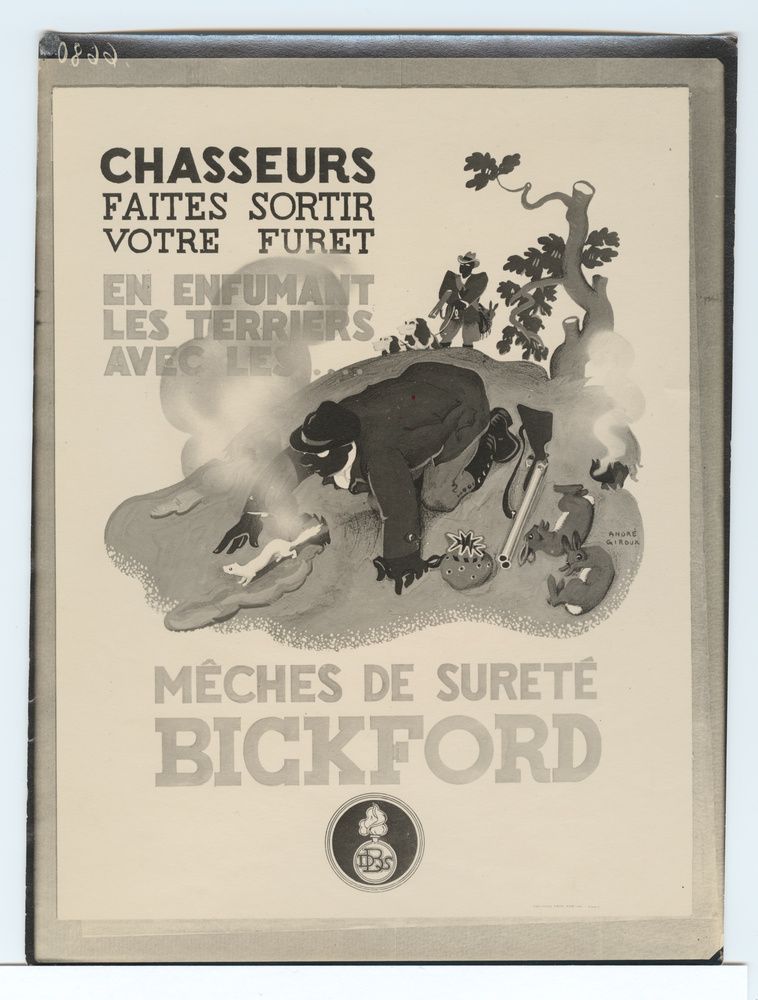 André Giroux, Bickford mêches de sureté, Chasseurs faites sortir votre furet en enfumant les terriers avec les …